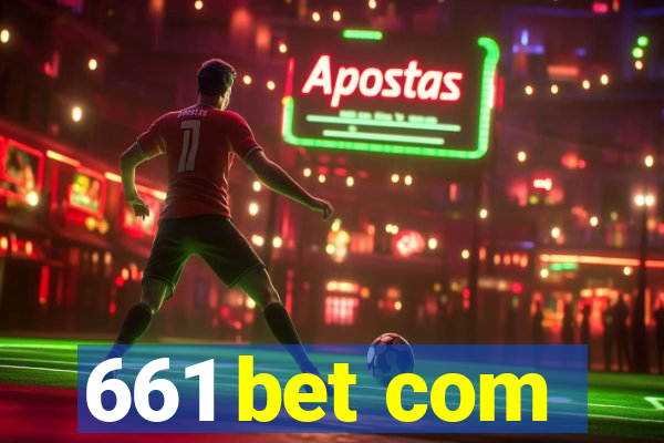 661 bet com